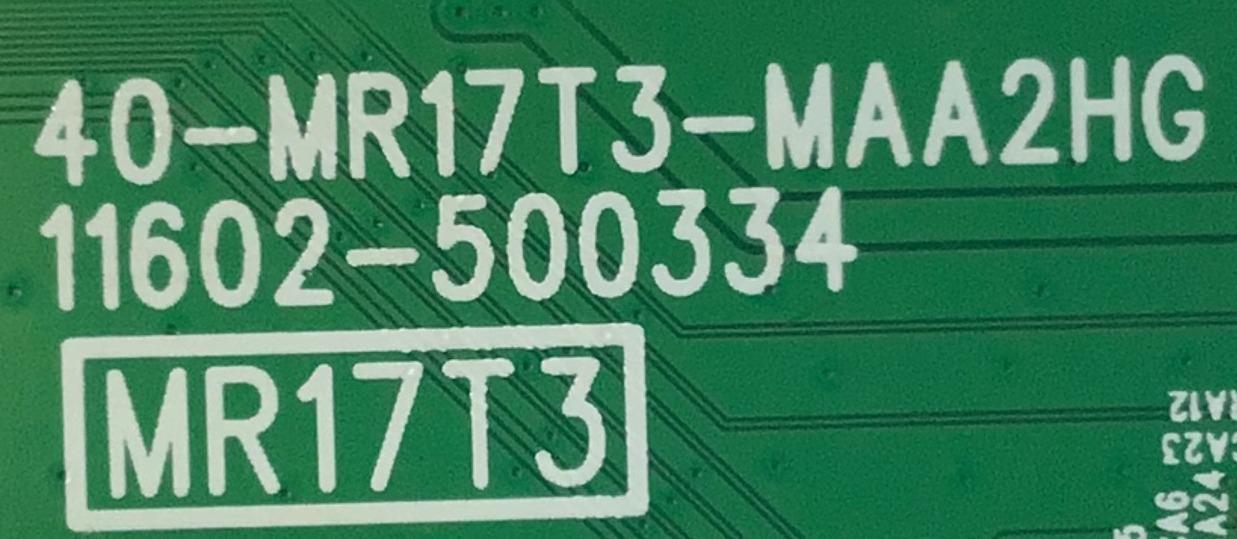 MAIN PARA TV TCL 4K·UHD·HDR ((ROKU TV)) / NUMERO DE PARTE 30800-000396 / 40-MR17T3-MAA2HG / 11602-500334 / MR17T3 / 30801-000363 / V8-MR17K01-LF / PANEL LVU430NDEL / DISPLAY PT430GT01-4 VER.1.0 / MODELO 43S431 - Imagen 2